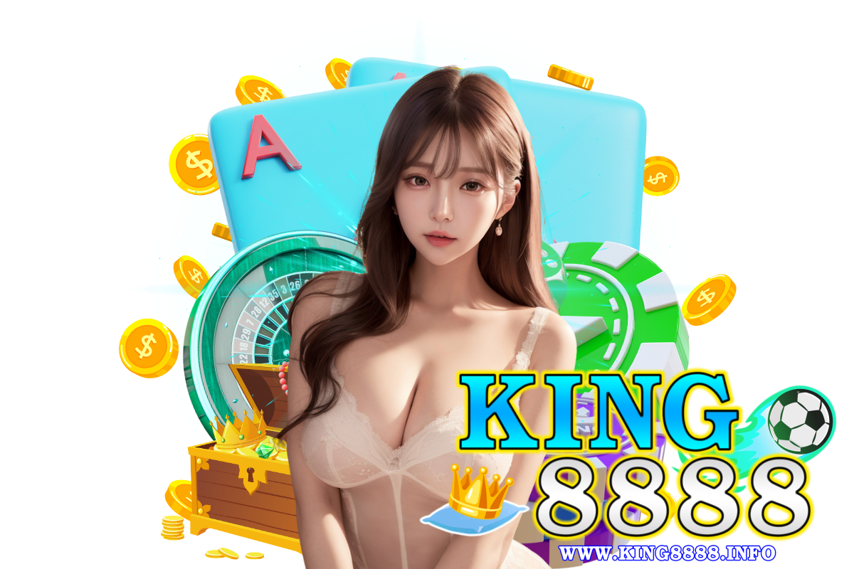 king8888 สมัคร
